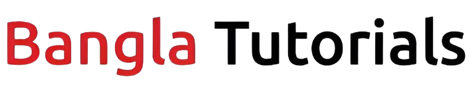 Bangla Tutorials